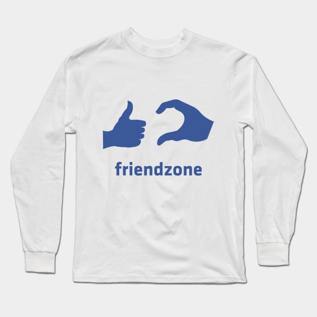 Friendzone Long Sleeve T-Shirt by ijoshthereforeiam